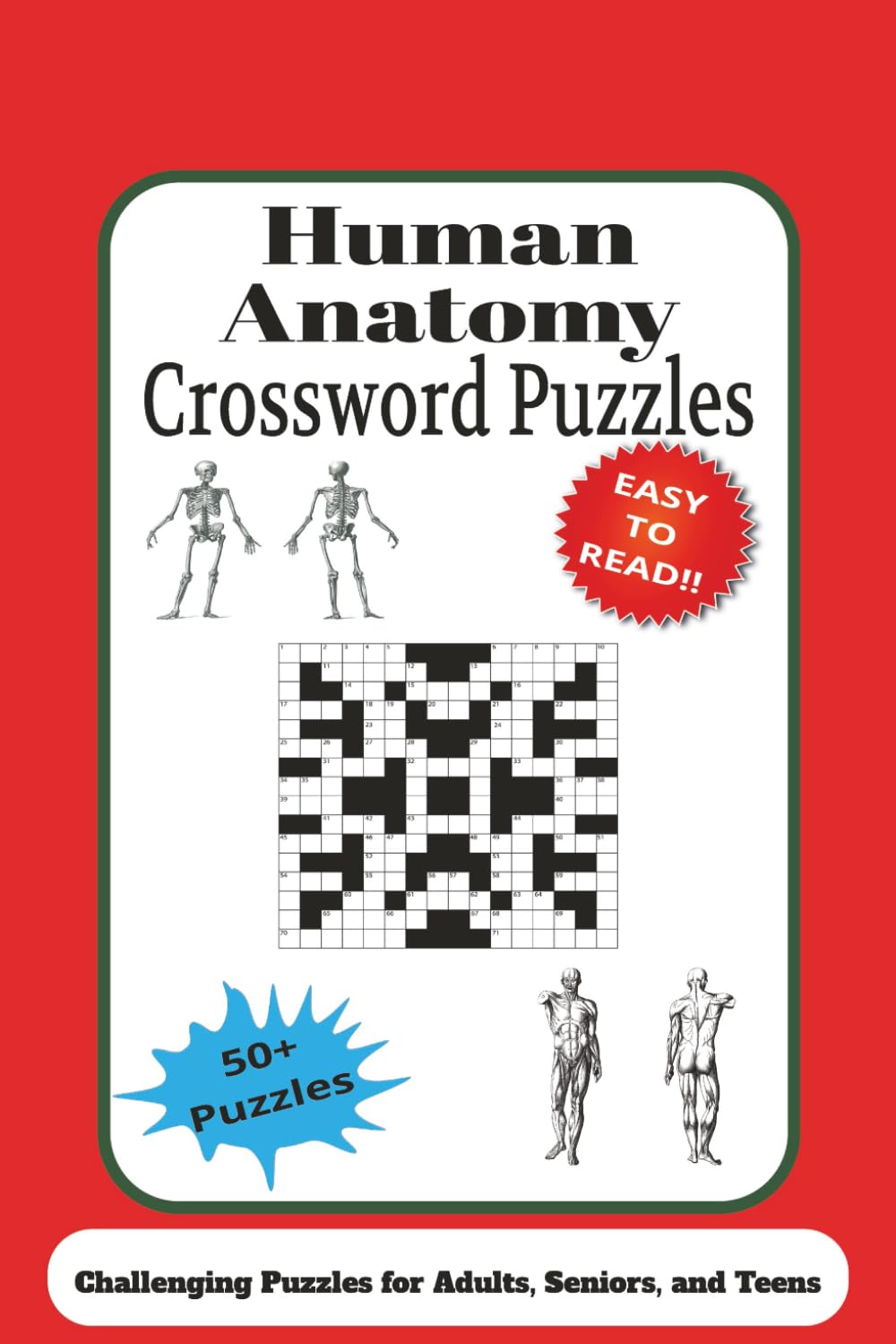 Human Anatomy Crossword Puzzles: Challenging Puzzles for Adults, Seniors and Teens!