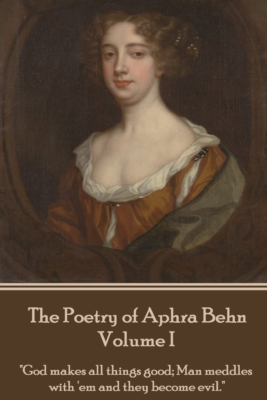 The Poetry of Aphra Behn - Volume I