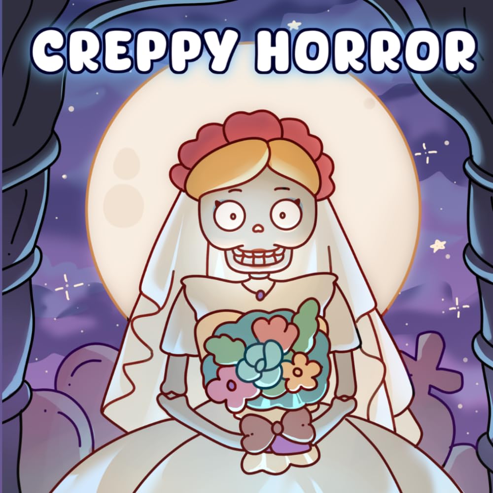 Creepy Horror Coloring Book: Bold & Easy Creepy Dolls and Famous Movie Monsters - Cute, Simple and Spooky Coloring Book Featuring Fun Halloween and Christmas Scary Pages
