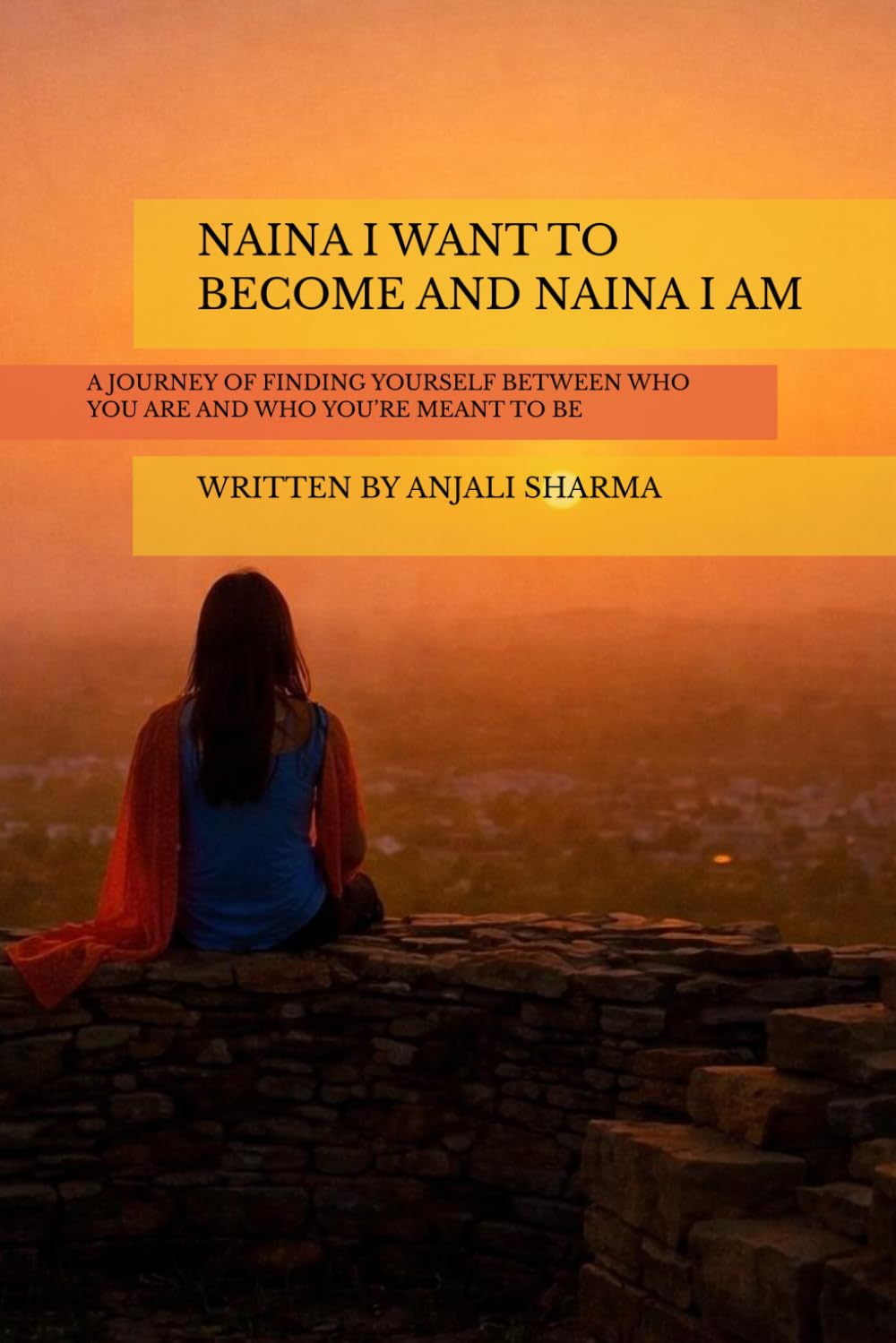 Naina I want to become and Naina I Am