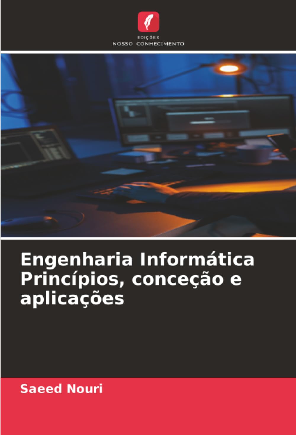Engenharia Informática Princípios, conceção e aplicações