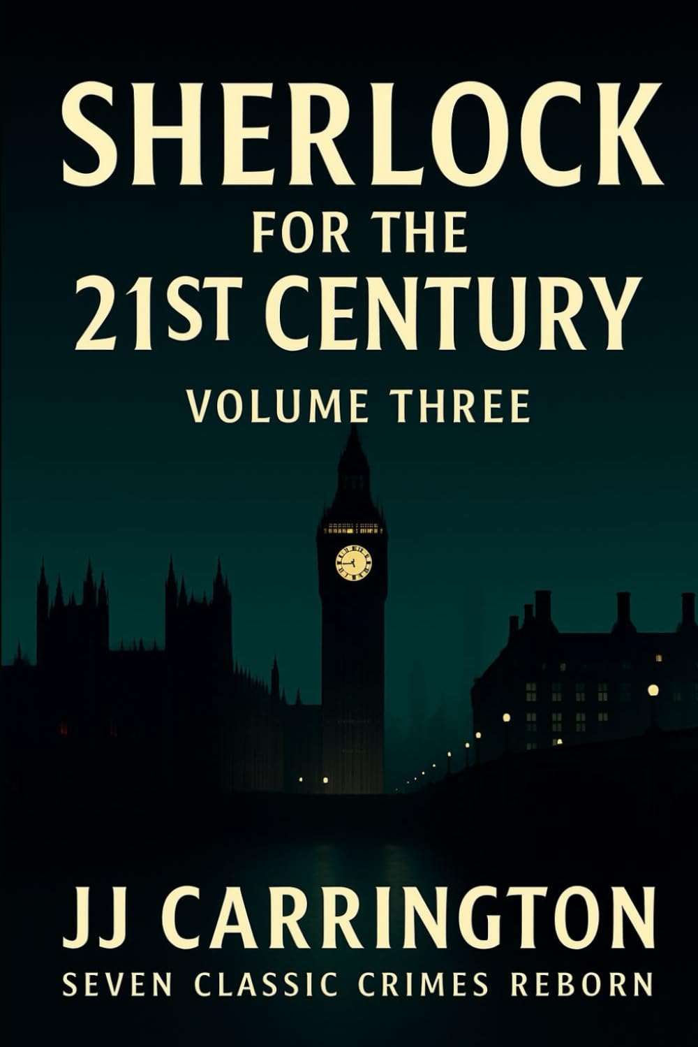 Sherlock For The 21st Century Volume Three