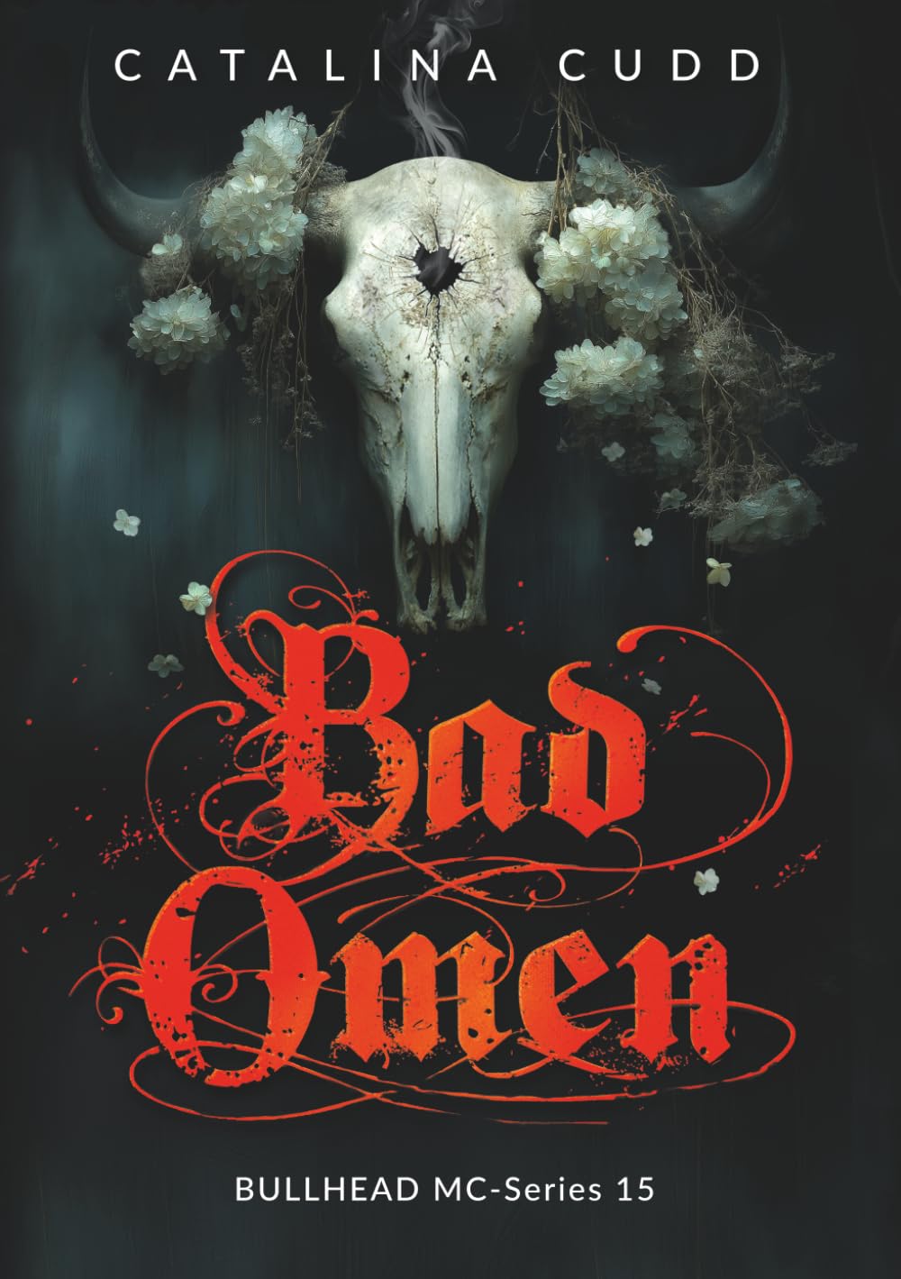 BAD OMEN: Eine explosive Dark MC Romance (Bullhead MC Serie)