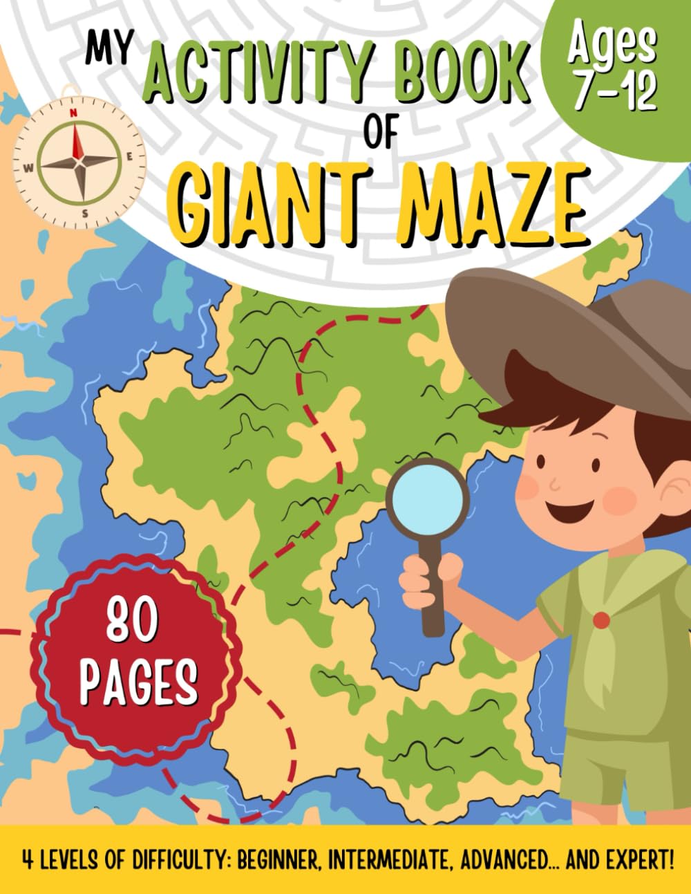 My Activity Book of Giant Mazes: Fun and challenging maze puzzles for kids ages 7–12 – 80 activity pages for screen-free learning, travel, and summer fun