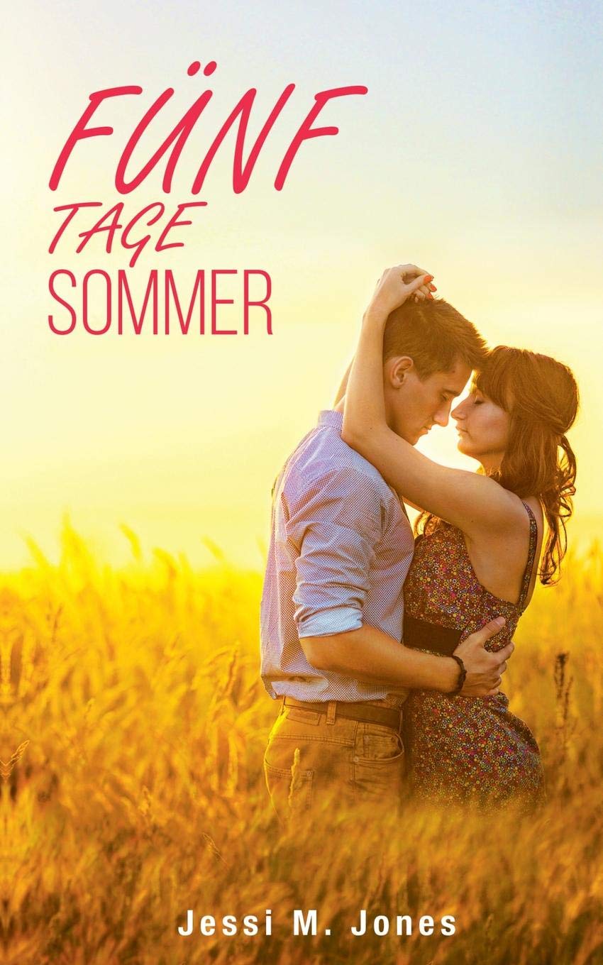 Fünf Tage Sommer