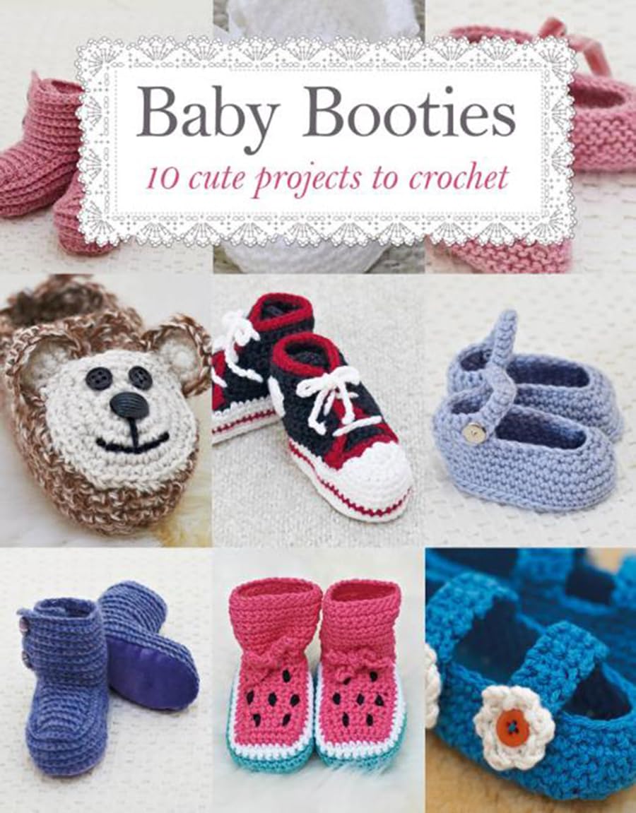 Baby Booties: 10 Cute Projects to Crochet by Susie Johns PAPERBACK 9781784944605