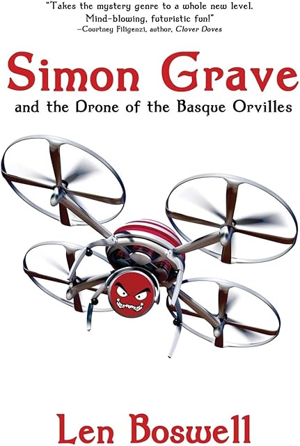 Simon Grave and the Drone of the Basque Orvilles (Simon Grave Mystery)