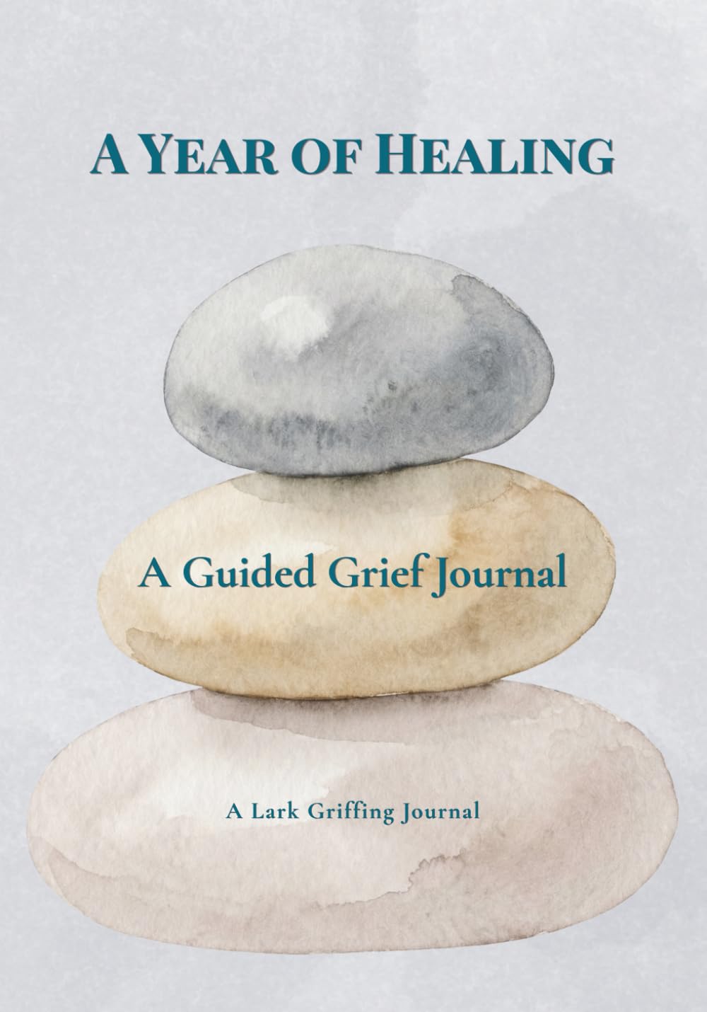 A Year of Healing: A Guided Grief Journal