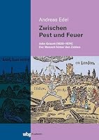 Zwischen Pest Und Feuer: John Graunt (1620-1674) 3534640098 Book Cover