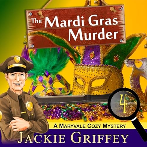 The Mardi Gras Murder (A Maryvale Cozy Mystery, Book 4) Audiolivro Por Jackie Griffey capa