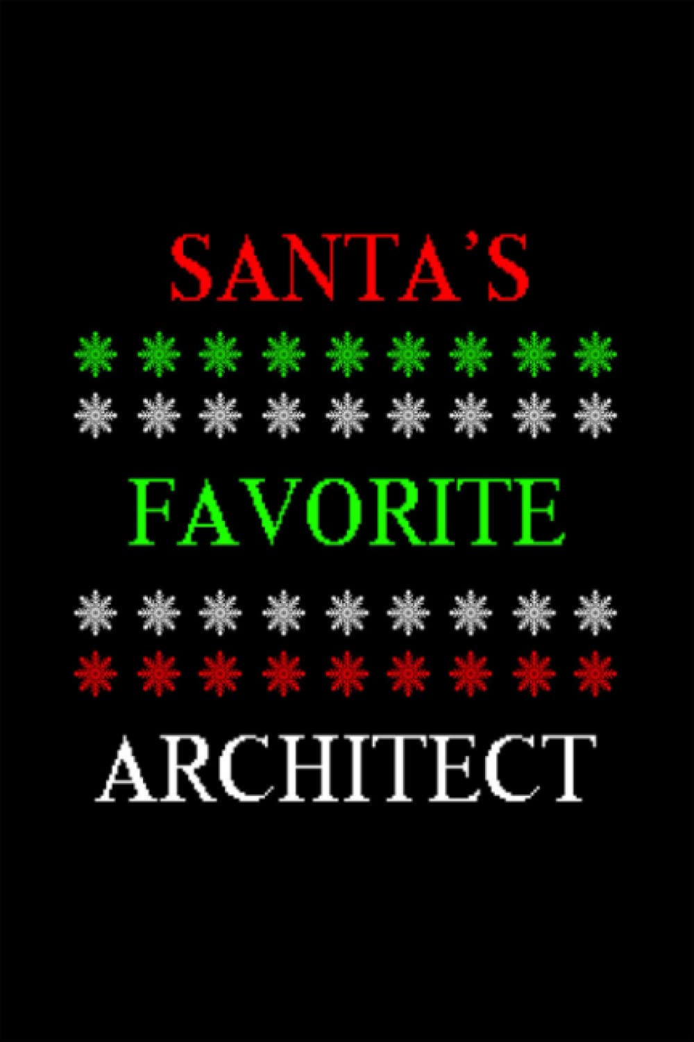 Santa's Favorite Architectl Notebook