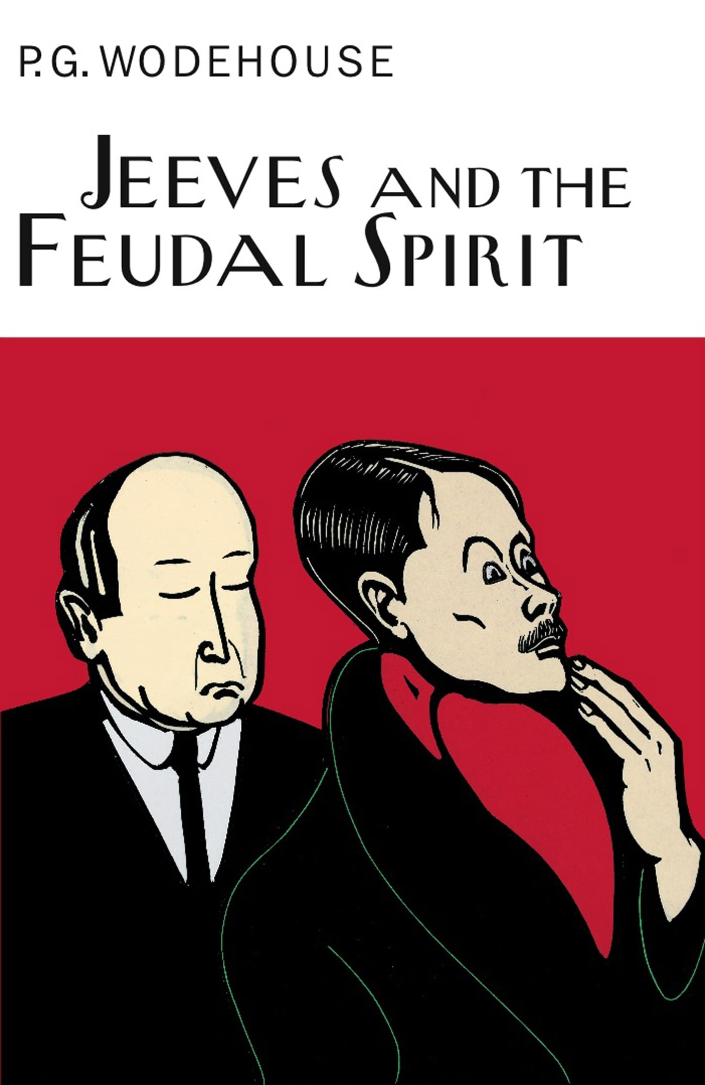 Jeeves And The Feudal Spirit by P.G. Wodehouse - 9781841591018