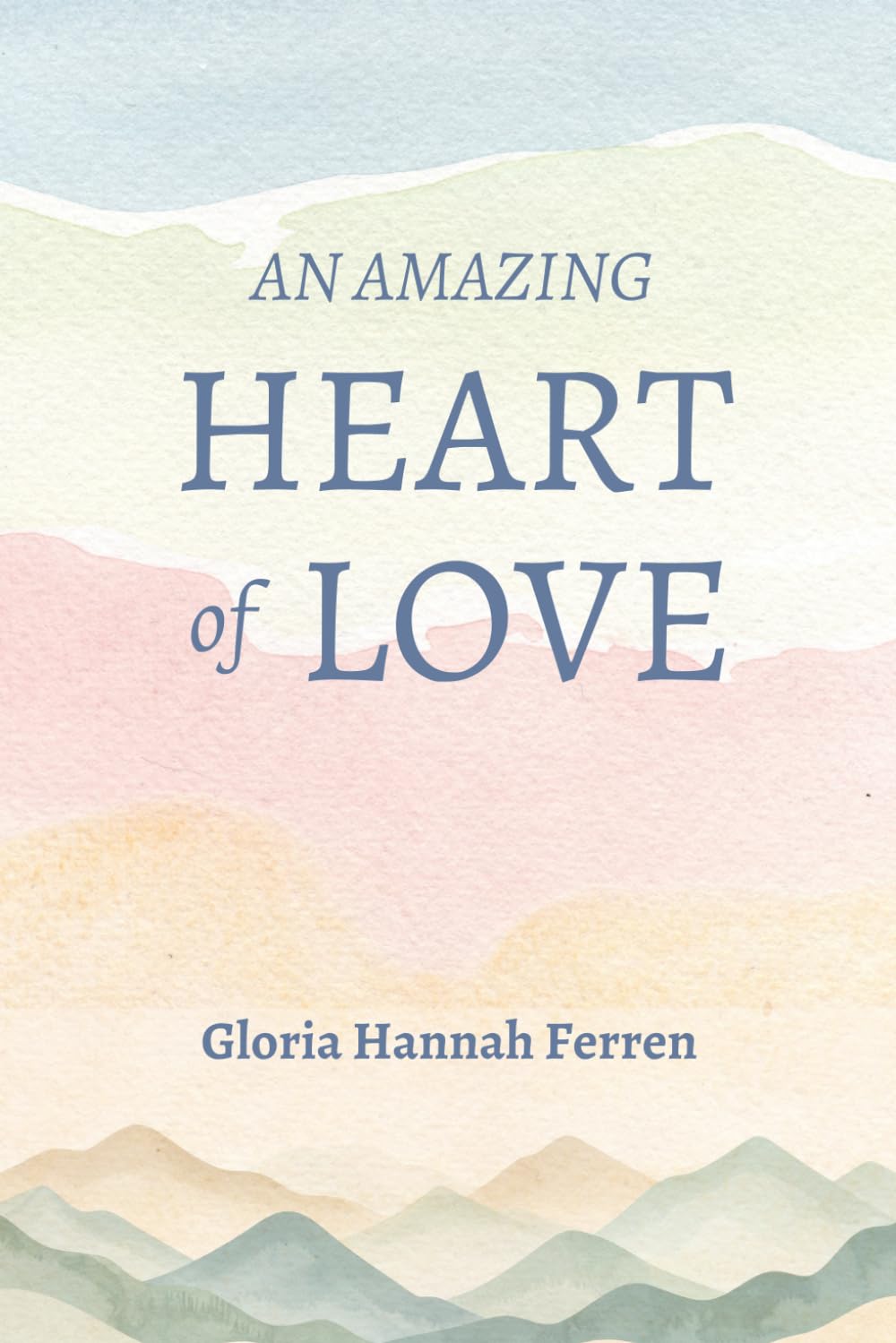 An Amazing Heart of Love