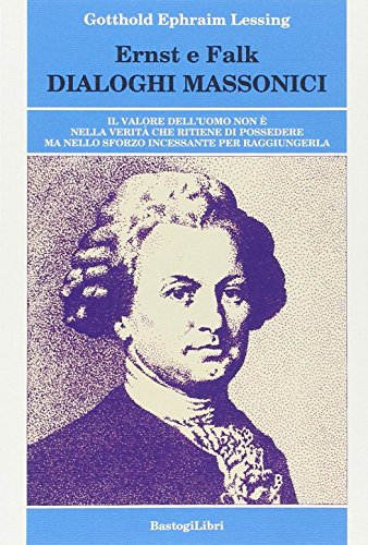 Ernst e Falk. Dialogi massonici