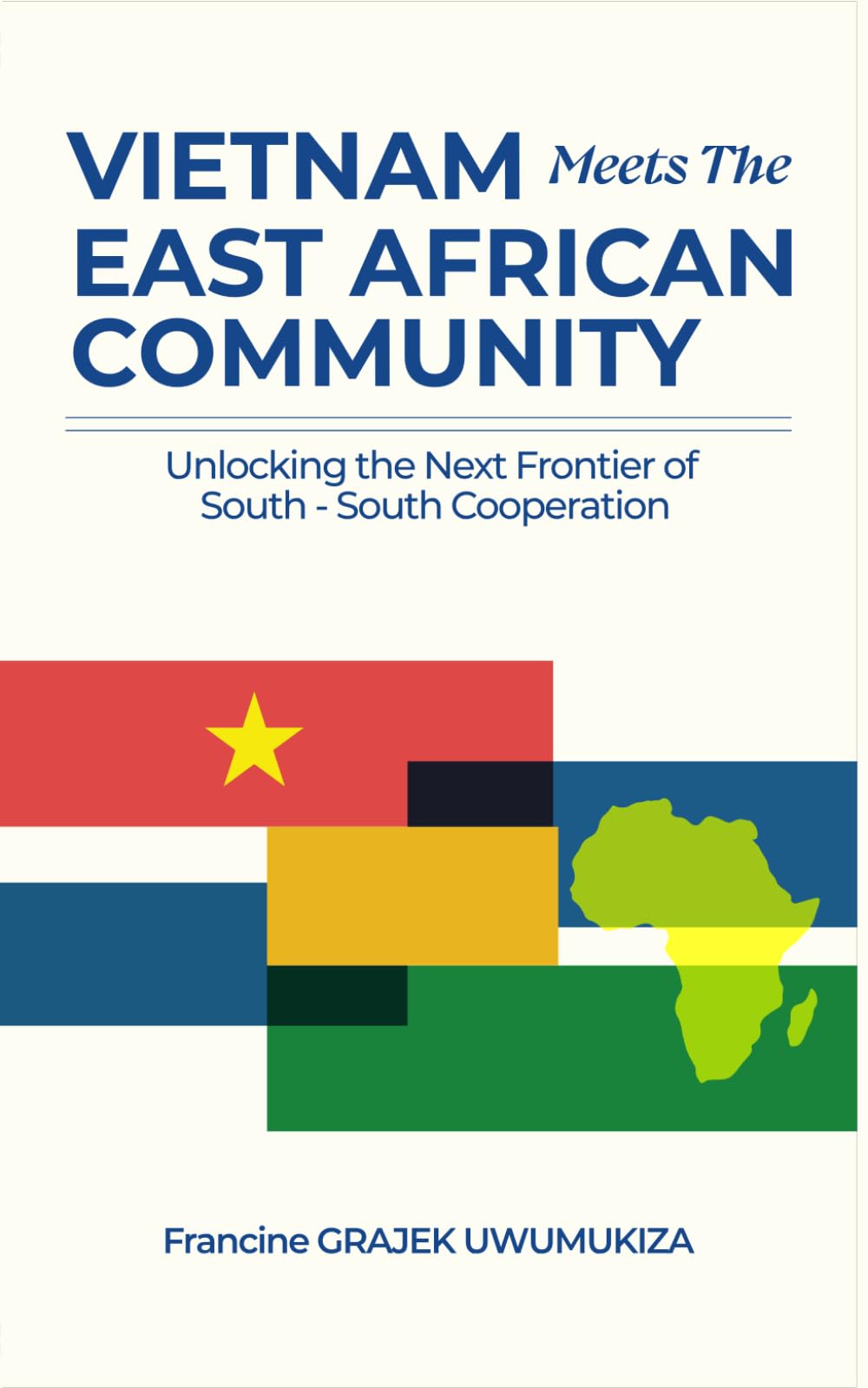 Vietnam Meets the East African Community: Unlocking the Next Frontier of South-South Cooperation