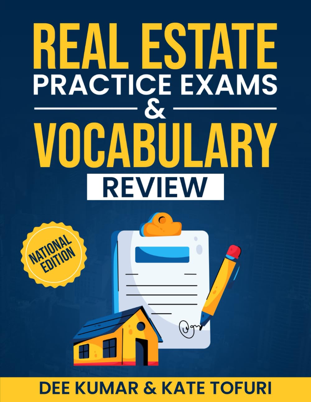 Real Estate Practice Exams & Vocabulary Review National Edition Kumar
