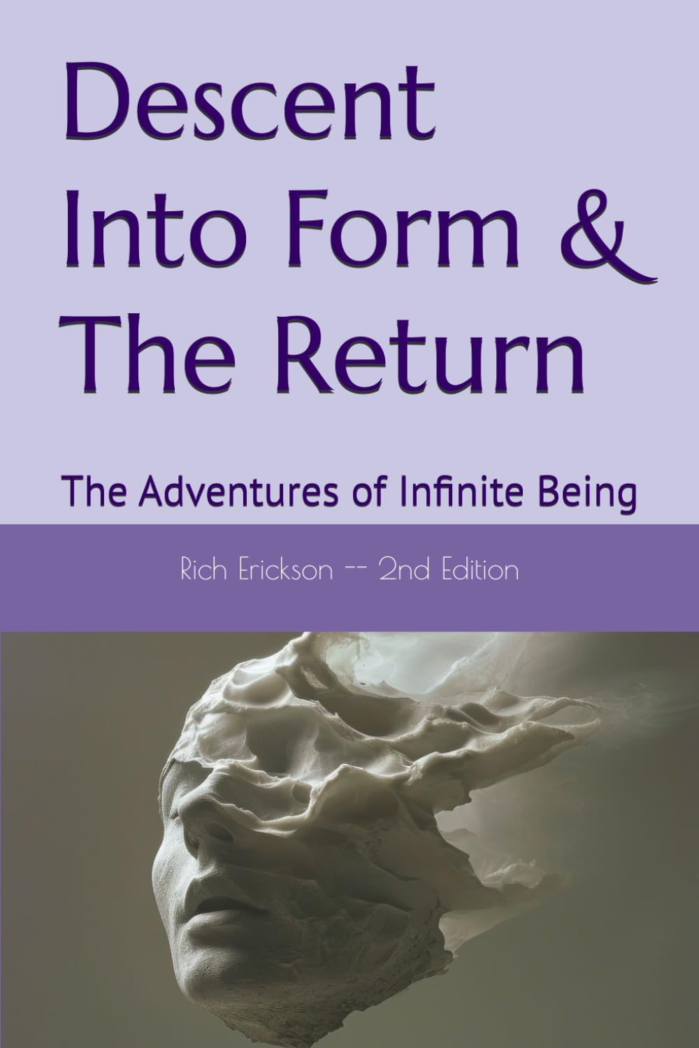 Descent Into Form & The Return: The Adventures of Infinite Being (The World, Consciousness & The Supreme)      Paperback – March 17, 2026