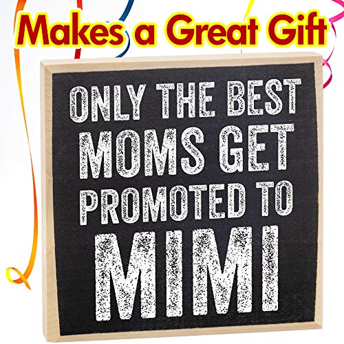 Only-The-Best-Moms-Get-Promoted-to-Mimi-Grandparents-Gifts-Rustic-Wooden-Sign-Little-Signs-with-Sayings-Home-Decor-Gift-for-Grandma-Grammy-Gift-for-Grandparents-Day-Gifts-for-Grandparents Only The Best Moms Get Promoted to Mimi Grandparents Gifts Rustic Wooden Sign Little Signs with Sayings Home Decor Gift for Grandma Grammy Gift for Grandparents Day Gifts for Grandparents