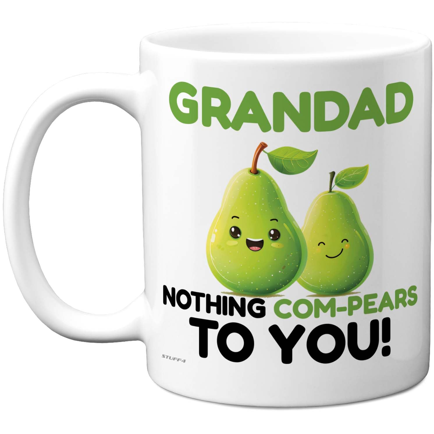 Stuff4 Grandad Mug - Playful Pear Fruit Design with Humorous Nothing Com - Pears to You Slogan - Fun for Father's Day or Birthday - 11oz Ceramic Gloss Mug