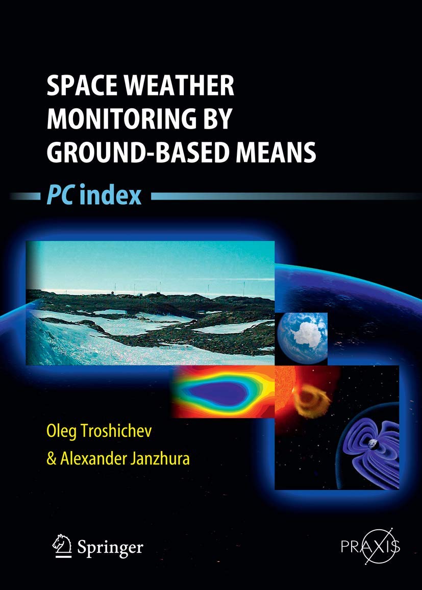 Space Weather Monitoring by Ground-Based Means: PC Index (Environmental ...