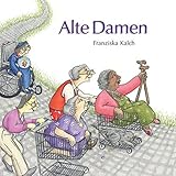 altes bilderbuch  Alte Damen