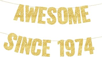 Awesome Since 1974 Banner, 51st birthday decorations for women,51st Birthday Banner, fifty one Banner, 51 Birthday party supplies,51st Anniversary Party Decorations