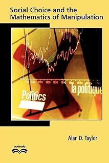 Social Choice and the Mathematics of Manipulation (Outlooks)