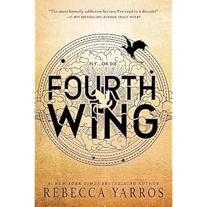 Fourth Wing (The Empyrean Book 1)