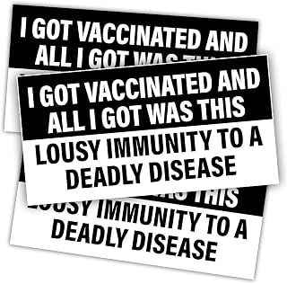 VOTANTA (7.5"x3.75") - I Got Vaccinated and All I Got was This Lousy Immunity to A Deadly Disease Bumper Sticker, Anti-Vaccine Bumper Stickers, Funny Healthcare Decal for Car Truck Window