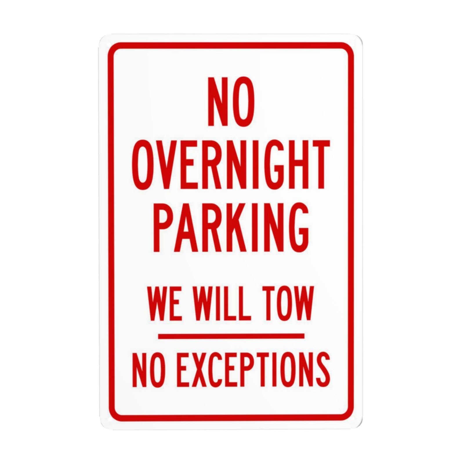 SMAZDFXX No Overnight Parking We Will Tow No Exceptions Metal Warning Signs, Cautions Security Tin Sign, Safety Posted Signs for Street Business Wall Decor 8"x12"
