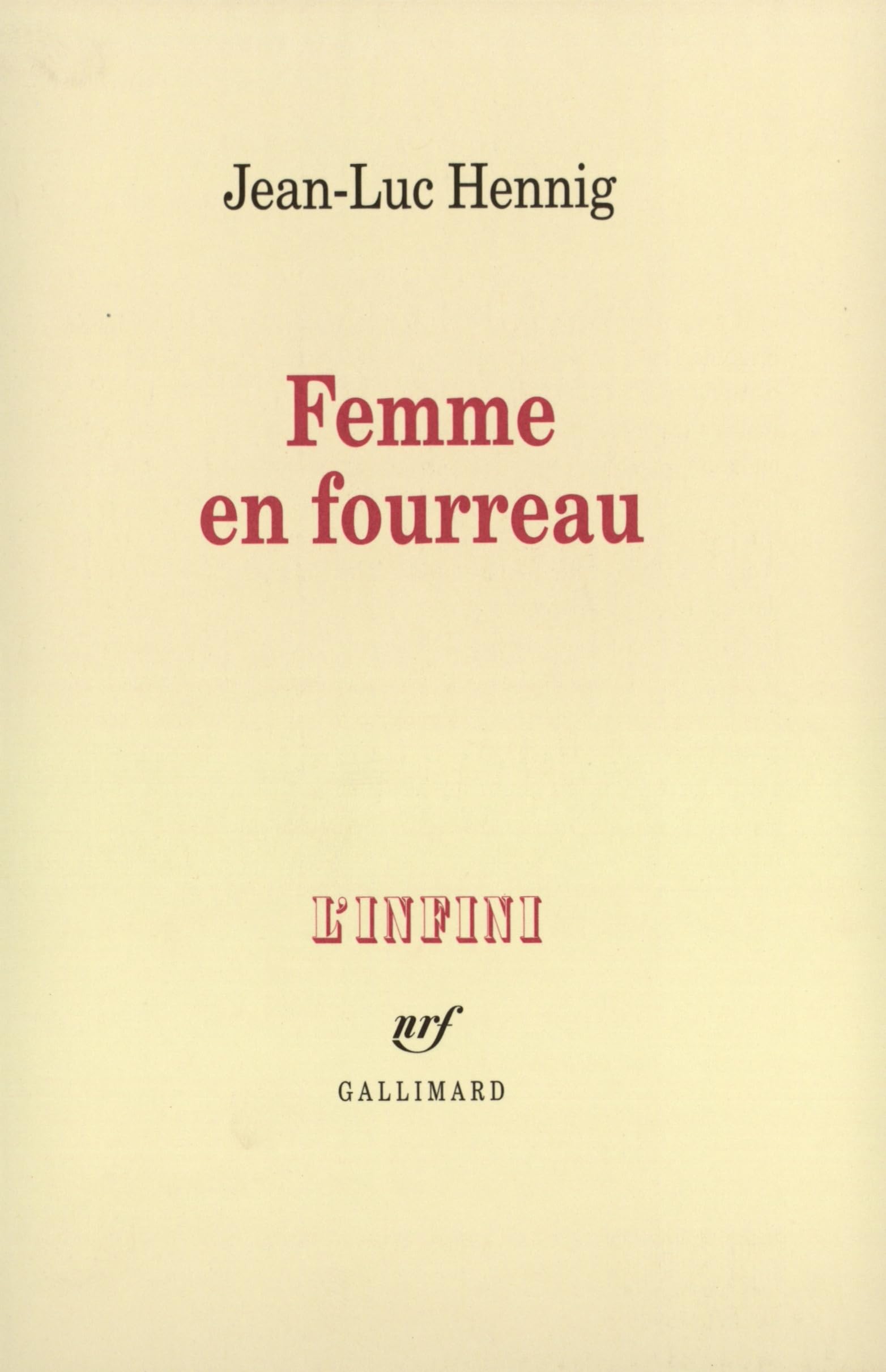 FEMME EN FOURREAU (LA) [Paperback] HENNIG,JEAN-LUC