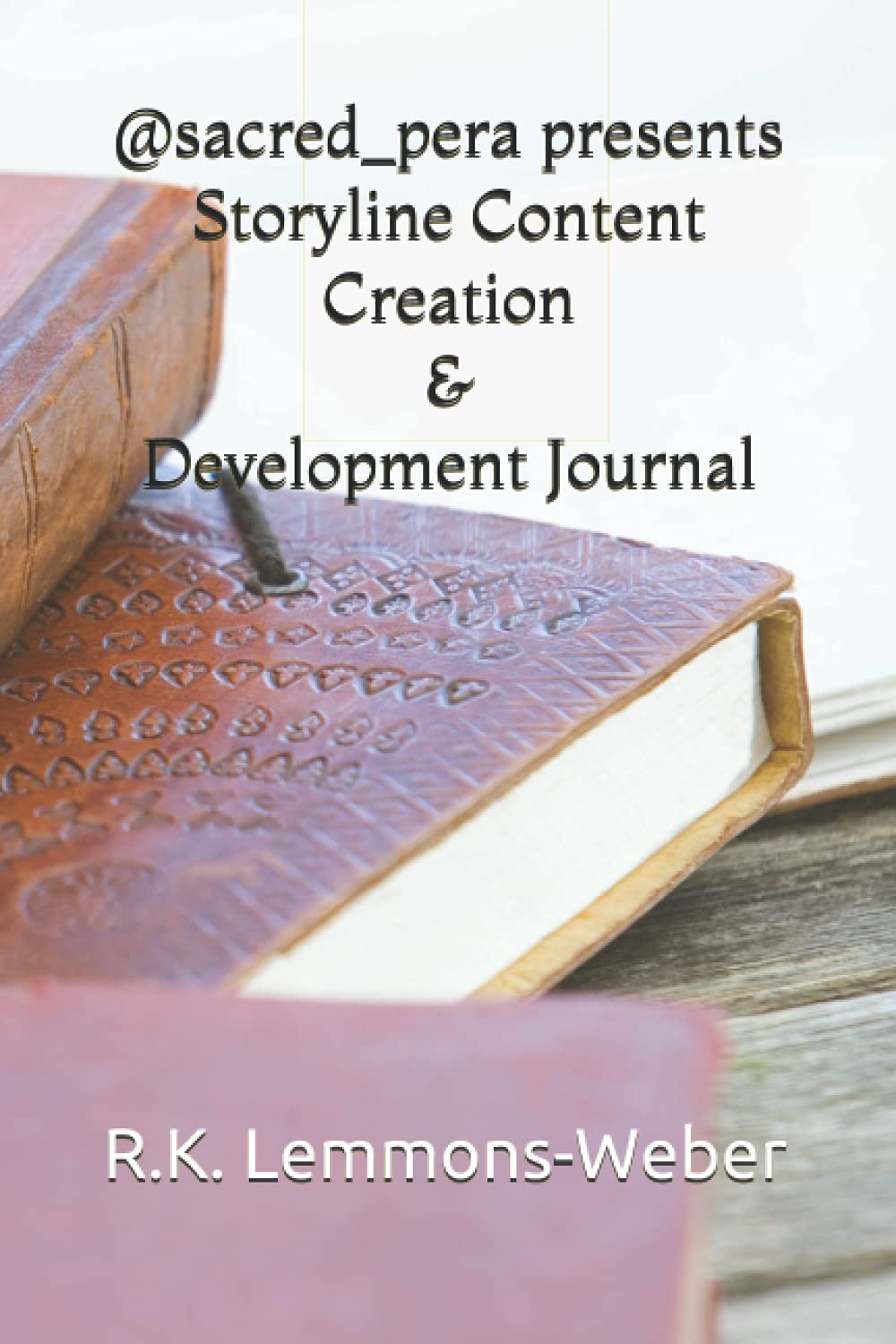 @sacred_pera presents Storyline Content Creation & Development Journal