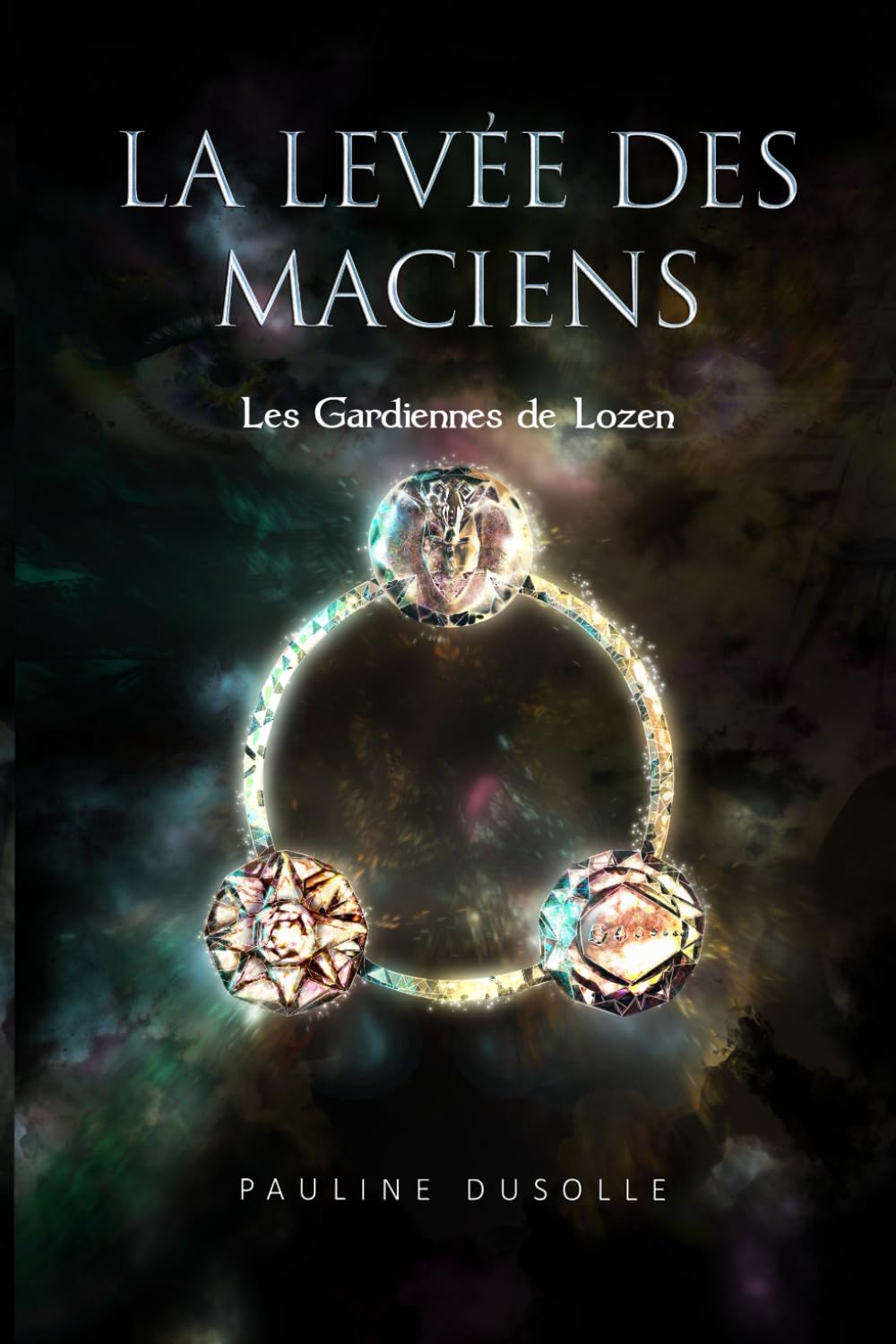 Les Gardiennes de Lozen (La Levée des Maciens)