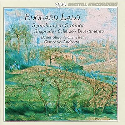 Lalo: Symphony in G Minor / Rhapsody / Scherzo / Divertissements