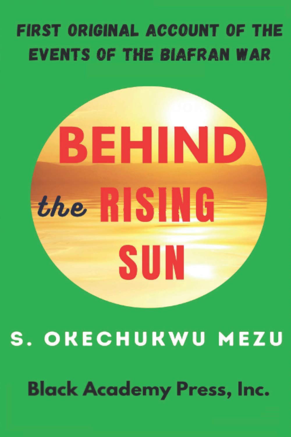 Behind the Rising Sun