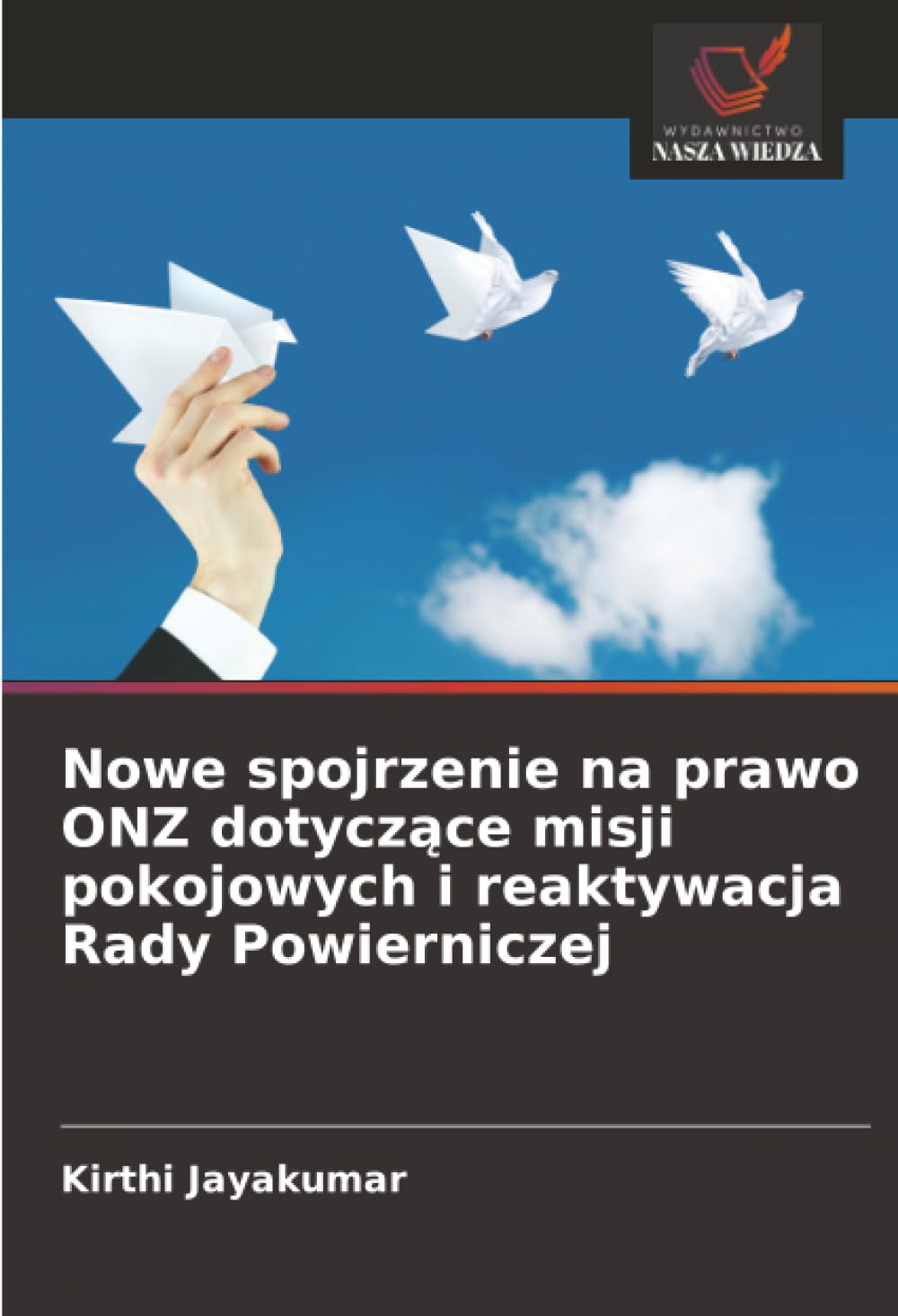 Nowe spojrzenie na prawo ONZ dotyczące misji pokojowych i reaktywacja Rady Powierniczej