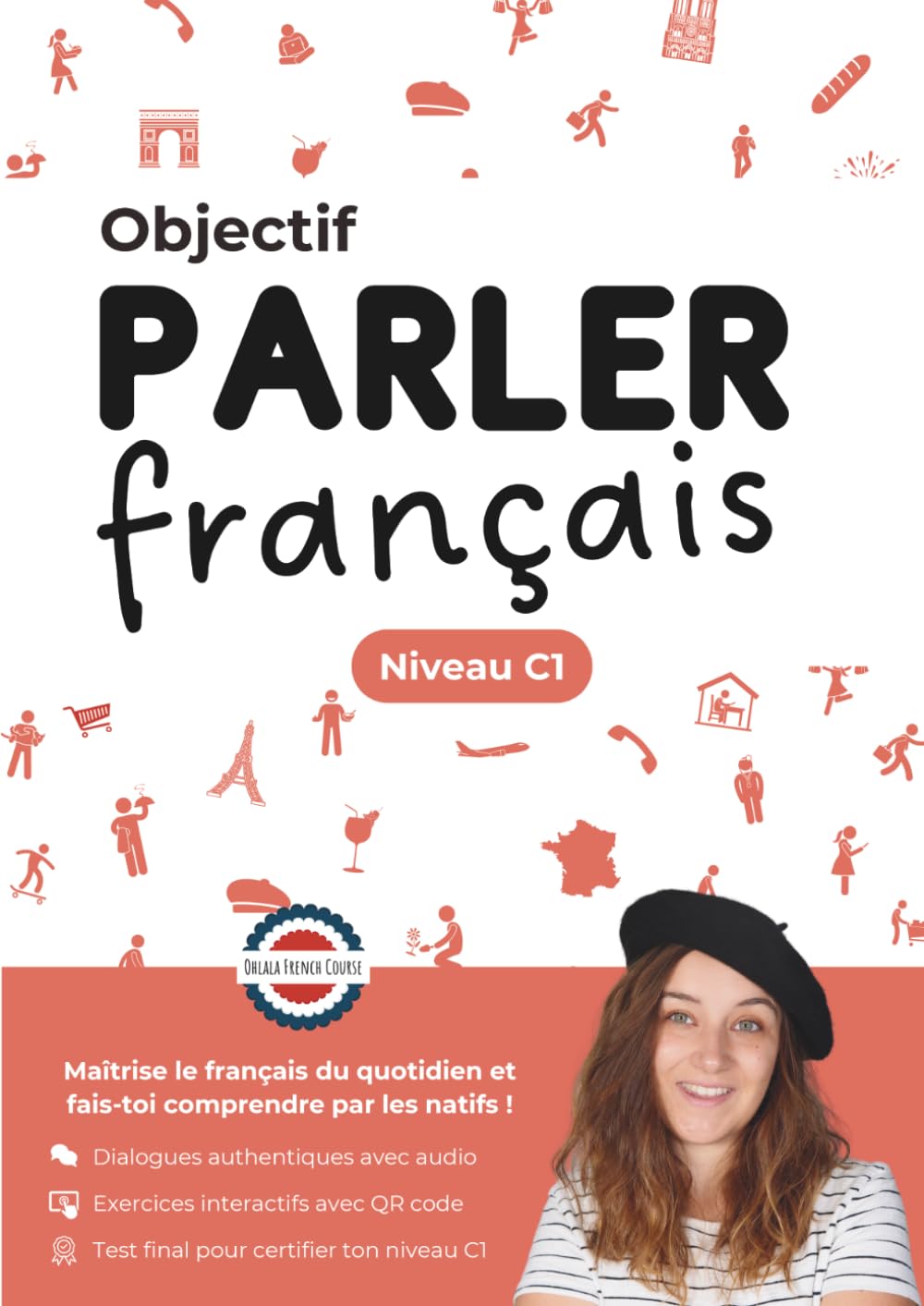 Objectif : Parler Français C1