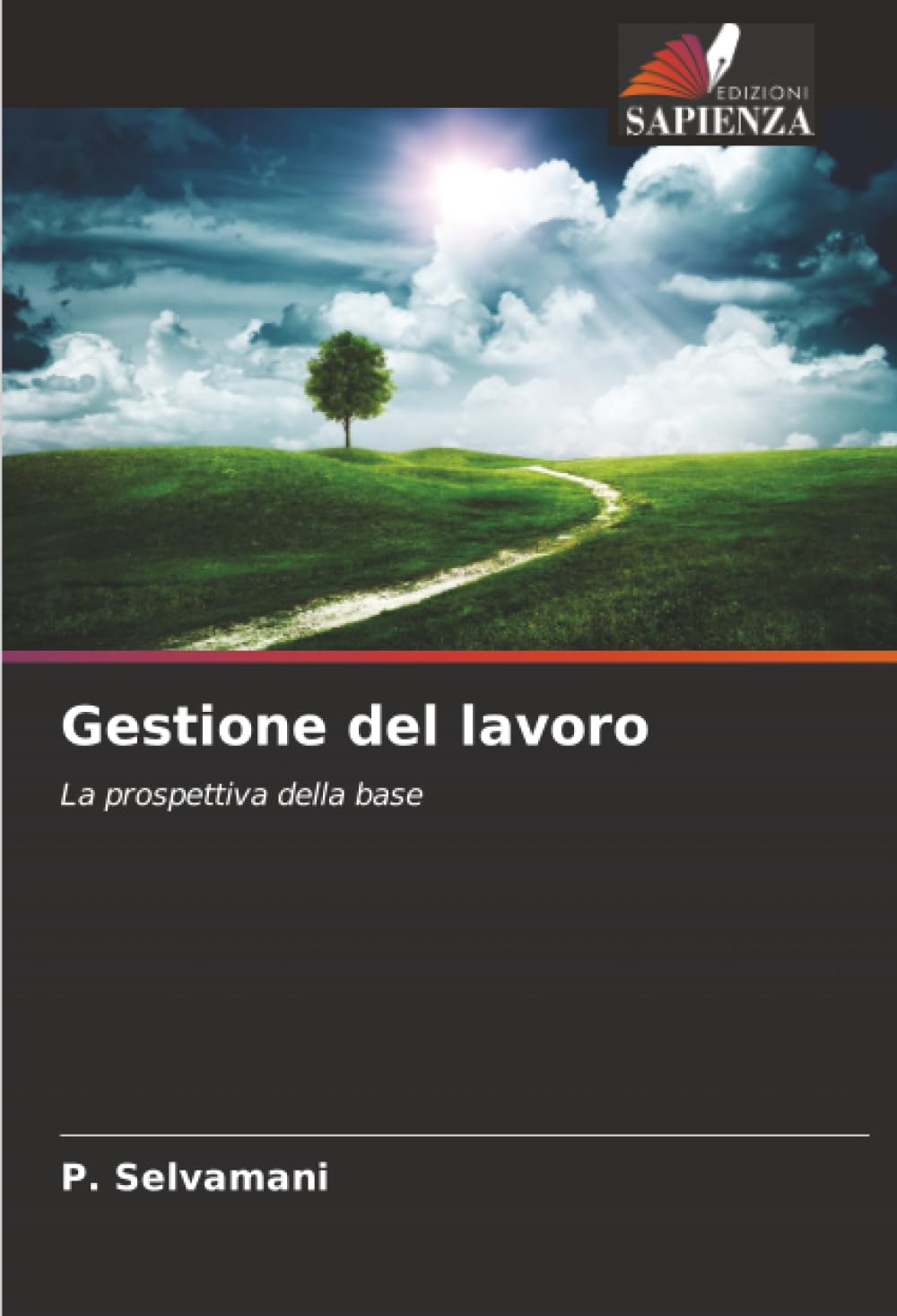Gestione del lavoro: La prospettiva della base