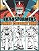 Transformers Jumbo Coloring Book: 50+ Premium Coloring Pages for Kids and Adults Great Books for Any Fans of Transformers