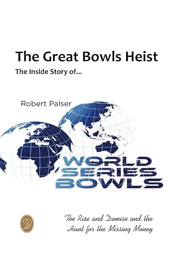 The Great Bowls Heist: The Rise and Demise of World Series Bowls