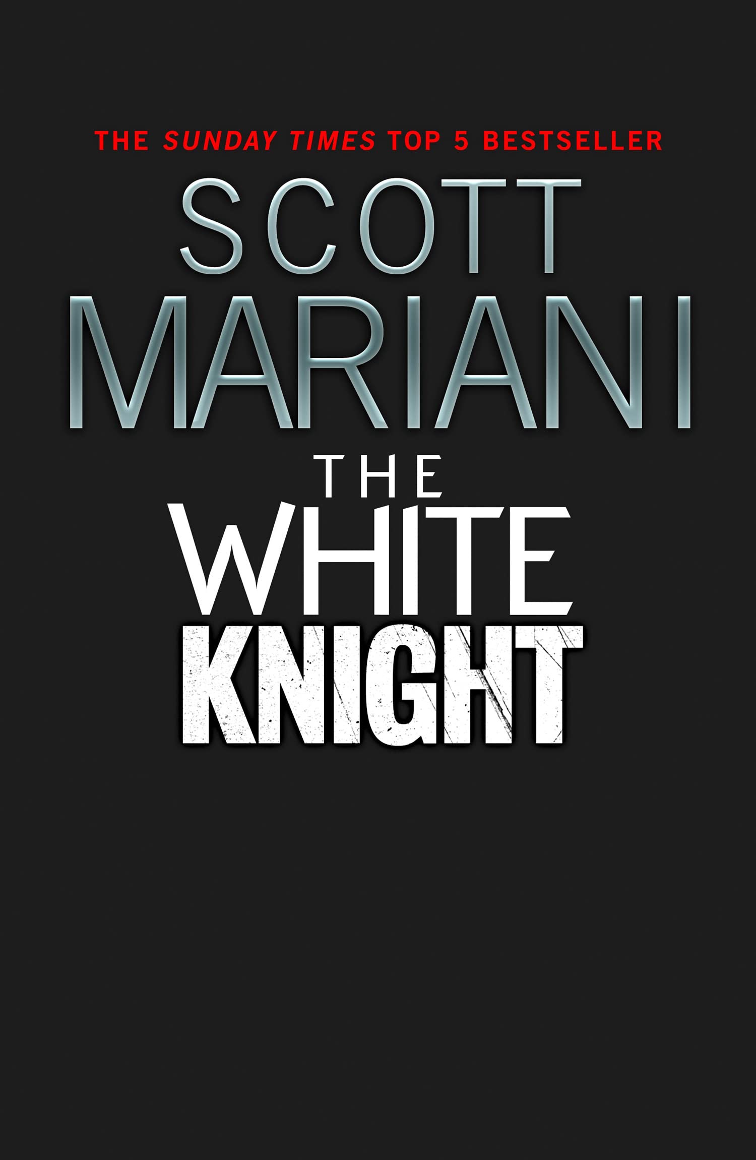 The White Knight: The new action-packed adventure thriller from the Sunday Times Bestselling author (Ben Hope, Book 27)