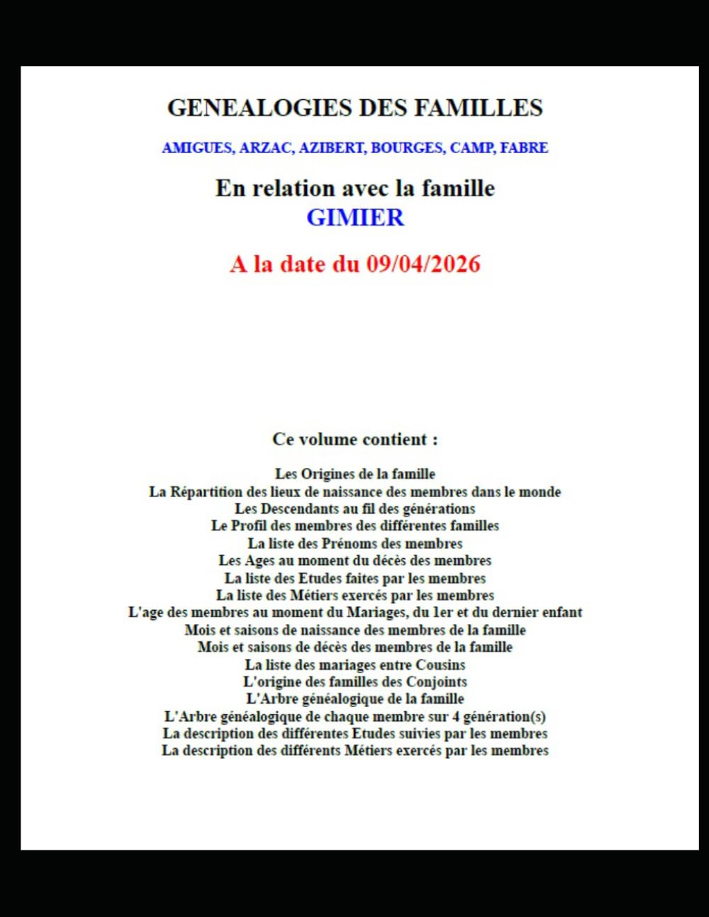 Généalogie des familles en relation avec la famille GIMIER - Tome I: AMIGUES, ARZAC, AZIBERT, BOURGES, CAMP, FABRE