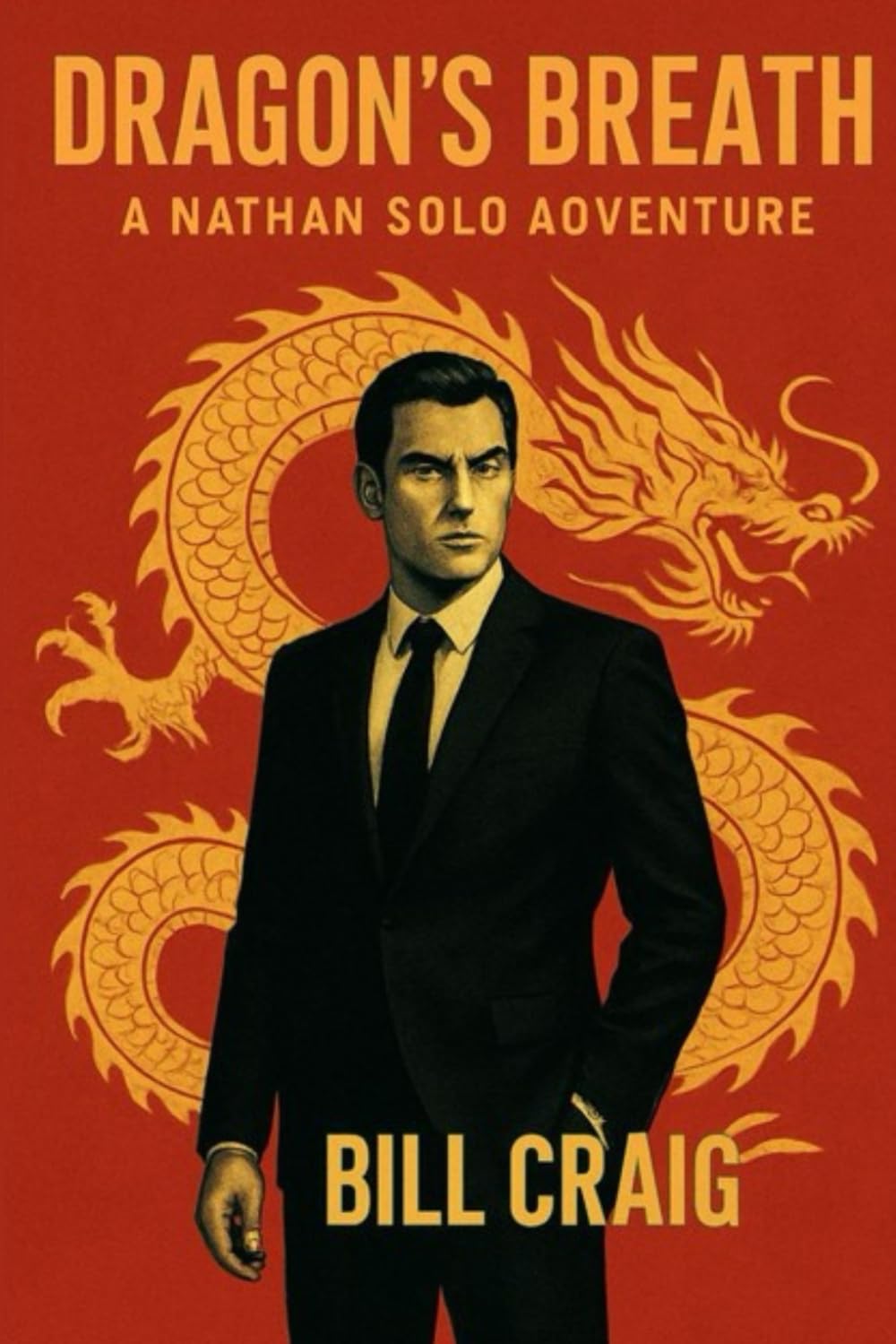 Dragonsbreath: A Nathan Solo Thriller