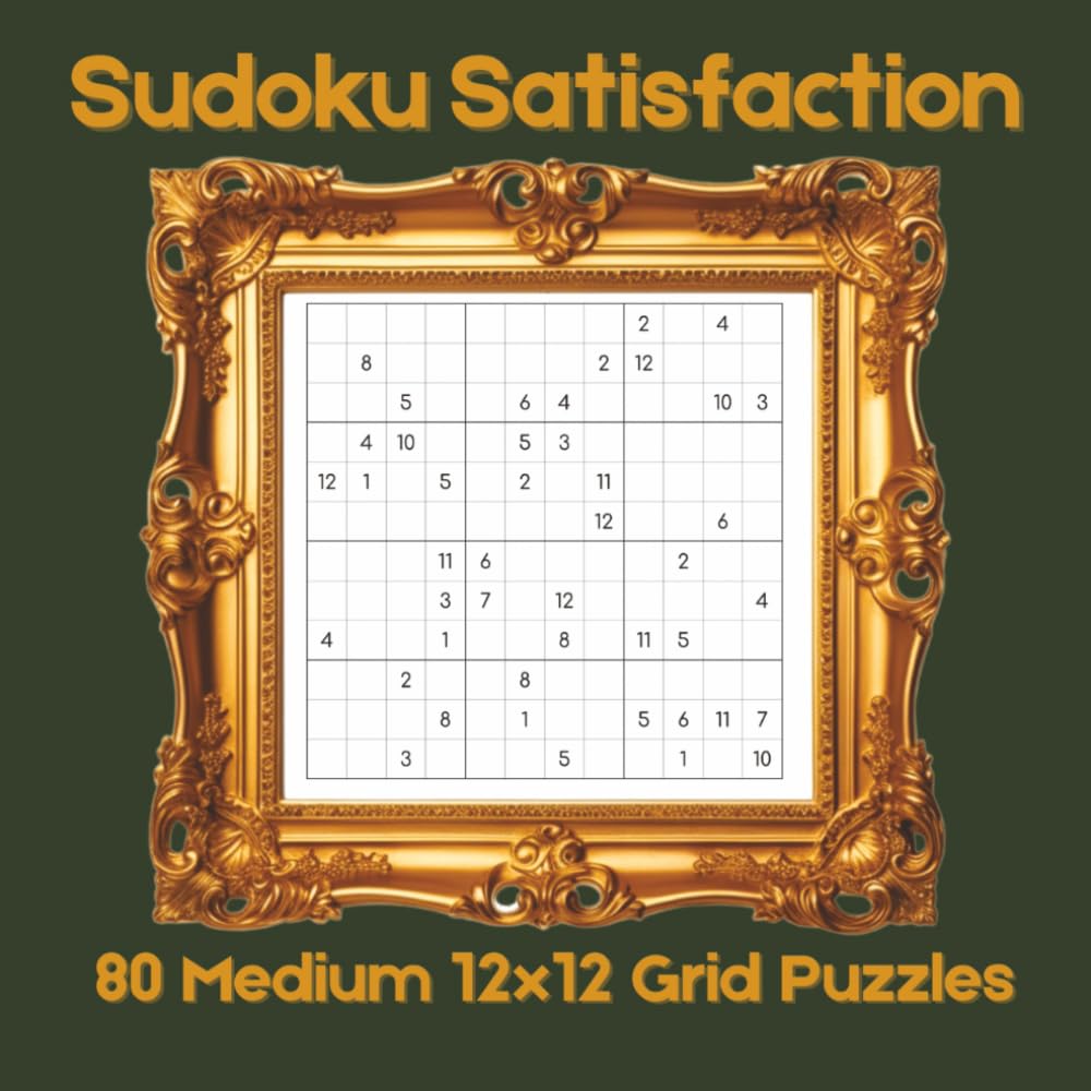 Sudoku Satisfaction: 80 Medium 12x12 Grid Puzzles