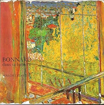 Hardcover Bonnard dans sa lumire [French] Book
