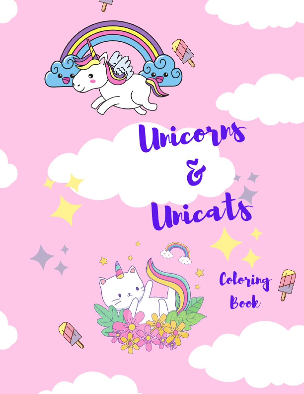 Unicorn & Unicats Coloring Book: kids girls coloring book with unicorns rainbows