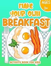 Breakfast Makers Activity Coloring Book For Kids: A Fantastic Book With Activities And Brain Games Of Breakfast Makers For Toddlers To Encourage Creativity And Avoid Using Technological Devices