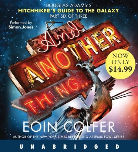 And Another Thing...(Hitchhiker's Guide to the Galaxy) Audio CD โ Audiobook, June 29, 2010