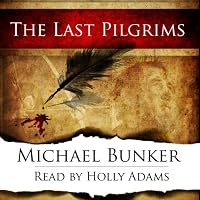 The Last Pilgrims, Volume 1