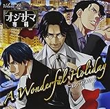 オジサマ専科Vol.11 A Wonderful Holiday~おしゃれ休日~